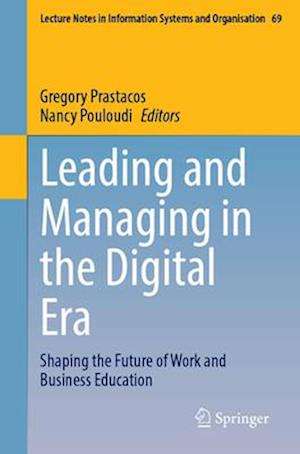 Leading and Managing in the Digital Era