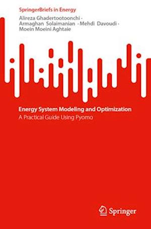 Energy System Modeling and Optimization