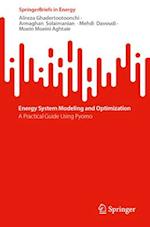 Energy System Modeling and Optimization