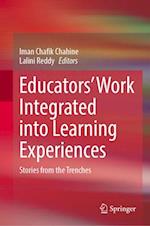 Educators' Work Integrated Into Learning Experiences