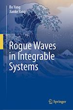 Rogue Waves in Integrable Systems