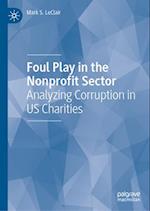 Foul Play in the Nonprofit Sector