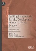 Igniting Excellence in Faculty Development at International Schools