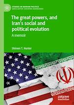 The Great Powers, and Iran's Social and Political Evolution