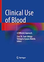 Clinical Use of Blood