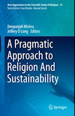 A Pragmatic Approach to Religion and Sustainability