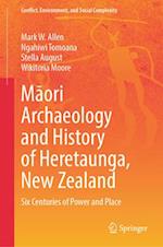 M¿ori Archaeology and History of Heretaunga, New Zealand