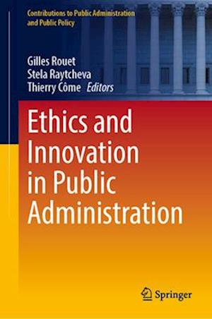 Ethics and Innovation in Public Administration