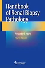 Handbook of Renal Biopsy Pathology