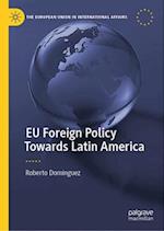 EU Foreign Policy Towards Latin America