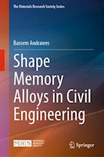 Shape Memory Alloys in Civil Engineering