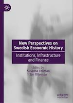 New Perspectives on Swedish Economic History