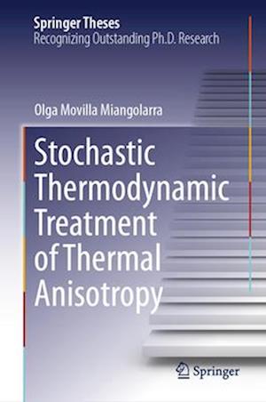 Stochastic Thermodynamic Treatment of Thermal Anisotropy