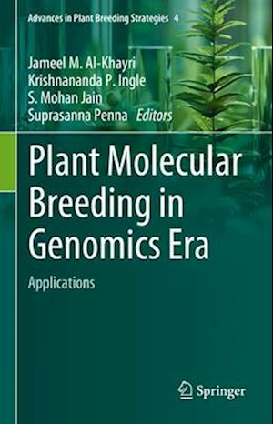 Plant Molecular Breeding in Genomics Era - Applications