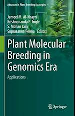 Plant Molecular Breeding in Genomics Era - Applications