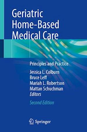 Geriatric Home-Based Medical Care