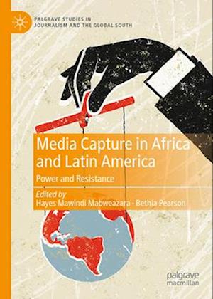 Media Capture in Africa and Latin America