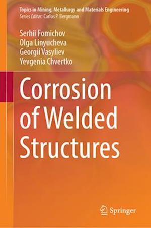 Corrosion of Welded Structures