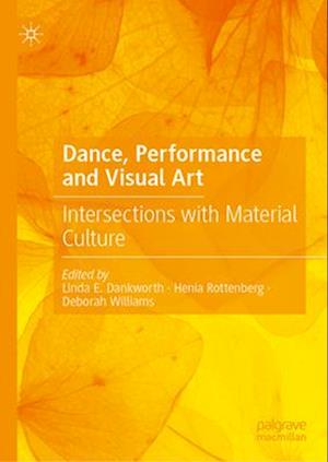 Dance, Performance and Visual Art