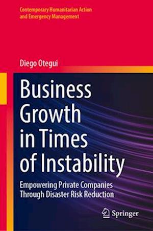 Business Growth in Times of Instability