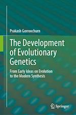 The Development of Evolutionary Genetics