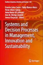 Systems and Decision Processes in Management, Innovation and Sustainability