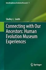 Connecting with Our Ancestors: Human Evolution Museum Experiences