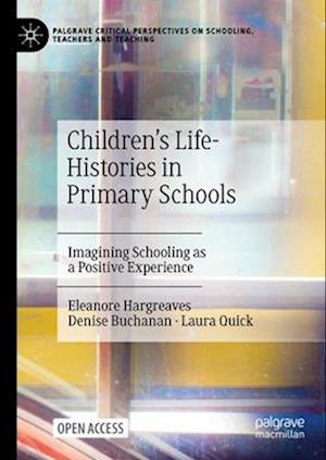 Children's Life-Histories in Primary Schools