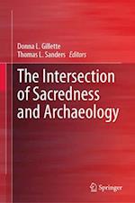 The Intersection of Sacredness and Archaeology