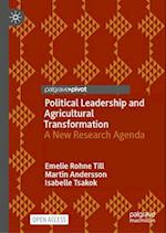 Political Leadership and Agricultural Transformation