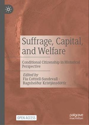 Suffrage, Capital, and Welfare