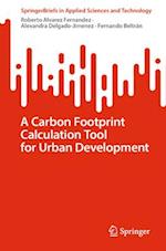 A Carbon Footprint Calculation Tool for Urban Development