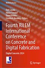 Fourth Rilem International Conference on Concrete and Digital Fabrication