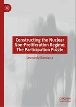 Constructing the Nuclear Non-Proliferation Regime