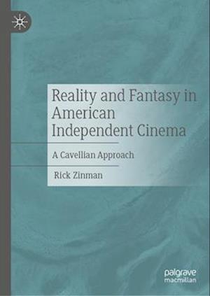 Reality and Fantasy in American Independent Cinema