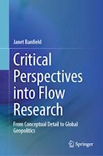 Critical Perspectives Into Flow Research