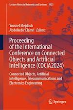 Proceeding of the International Conference on Connected Objects and Artificial Intelligence (Cocia2024)