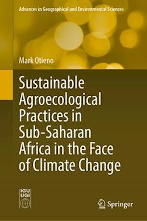 Sustainable Agroecological Practices in Sub-Saharan Africa in the Face of Climate Change