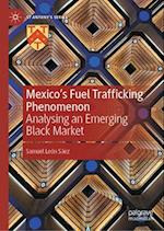 Mexico's Fuel Trafficking Phenomenon