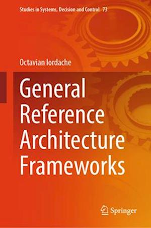 General Reference Architecture Frameworks