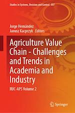 Agriculture Value Chain - Challenges and Trends in Academia and Industry