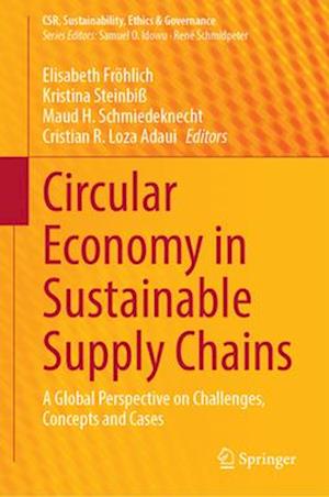 Circular Economy in Sustainable Supply Chains