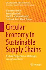 Circular Economy in Sustainable Supply Chains