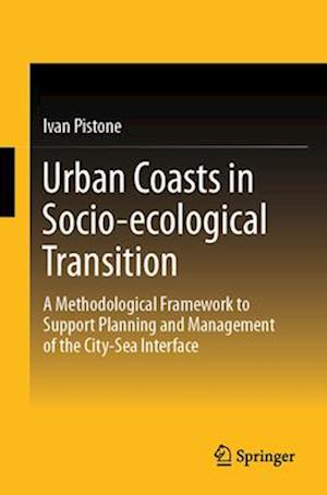 Urban Coasts in Socio-Ecological Transition