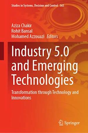 Industry 5.0 and Emerging Technologies