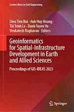 Geoinformatics for Spatial-Infrastructure Development in Earth and Allied Sciences