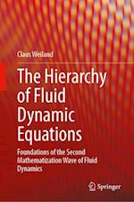 The Hierarchy of Fluid Dynamic Equations