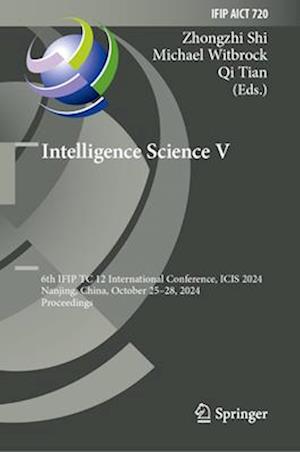 Intelligence Science V