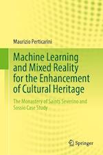 Machine Learning and Mixed Reality for the Enhancement of Cultural Heritage