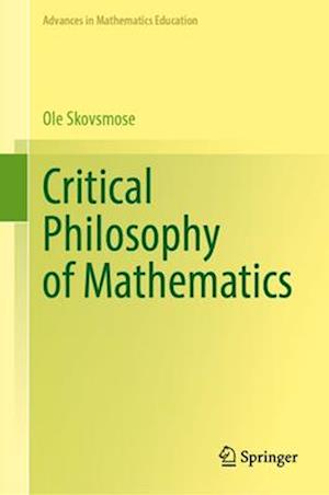 Critical Philosophy of Mathematics